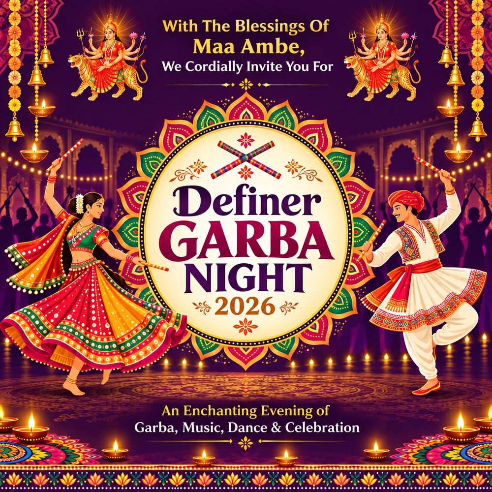 Definer Garba Night 2026 — With the Blessings of Maa Ambe